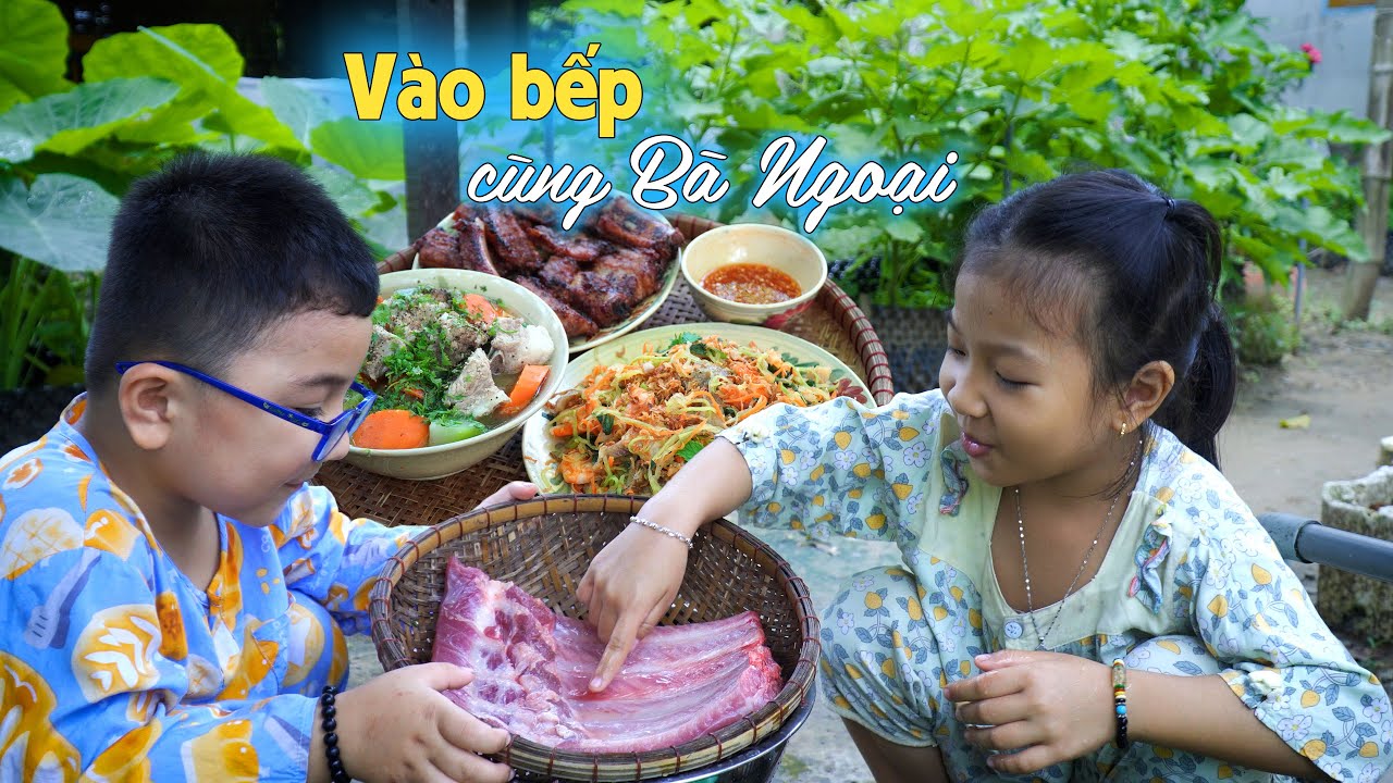 Thử thách cháu Ngoại 6 tuổi vào bếp cùng Bà nấu bữa cơm gia đình